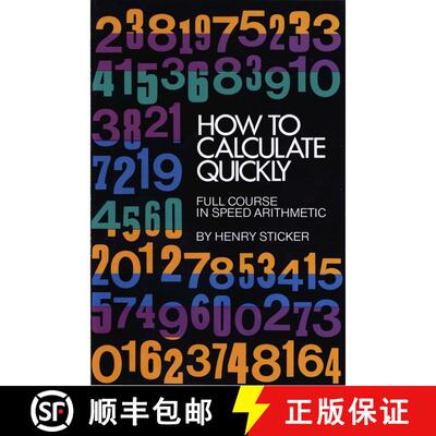 预订 How to Calculate Quickly: Full Course in Speed Arithmetic [9780486202952]