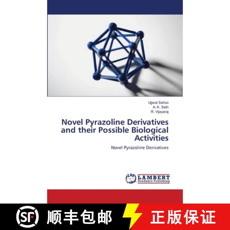 预订 Novel Pyrazoline Derivatives and their Possible Biological Activities [9783659171796]