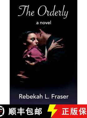 预订 The Orderly: a dark love story [9781732618701]