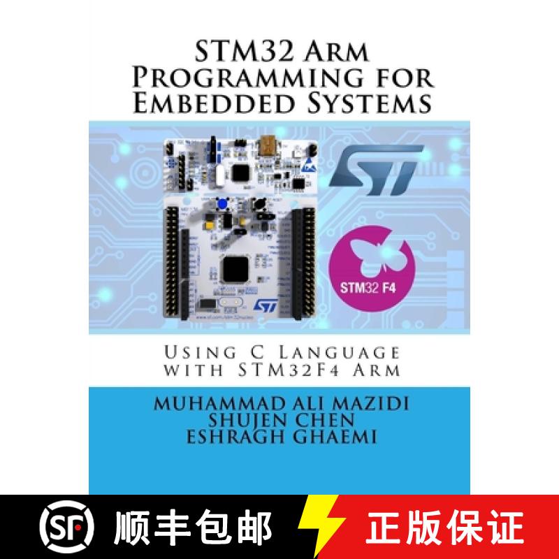 【2-3周达】STM32 Arm Programming for Embedded Systems: Using C Language with STM32 Nucleo [9781970054156]