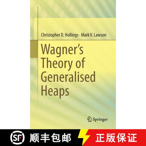 【3-4周达】精装 Wagner’s Theory of Generalised Heaps (1st ed. 2017) [9783319636207]
