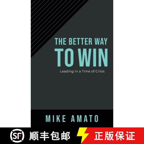 【3-4周达】The Better Way To Win: Leading In A Time of Crisis [9781636182506]