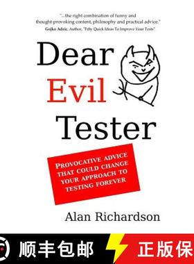 预订 Dear Evil Tester: Provocative Advice That Could Change Your Approach To Testing Forever [9780956733276]