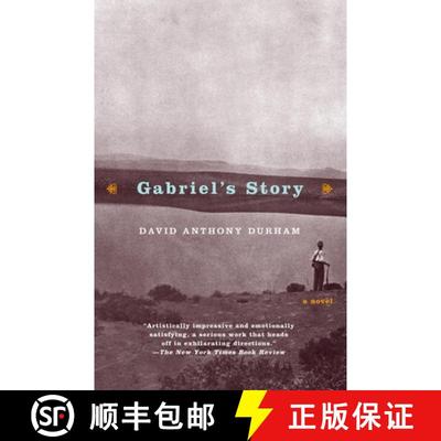 【3-4周达】Gabriel's Story: A Novel (Hurston/Wright LEGACY Award) [9780385720335]
