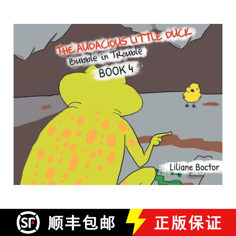 【3-4周达】The Audacious Little Duck: Bubble in Trouble [9781644601426]