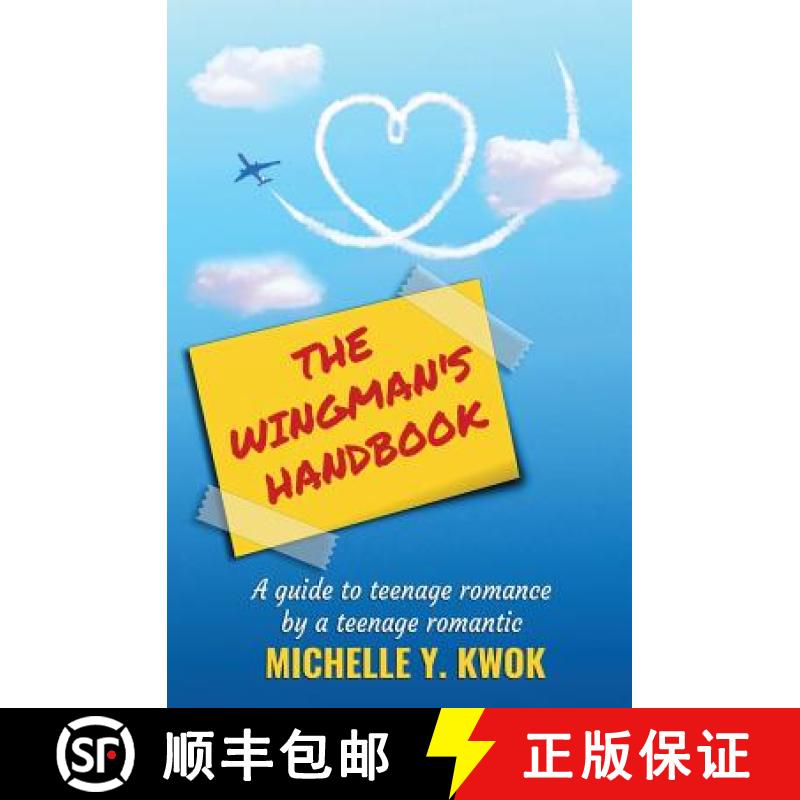 【3-4周达】The Wingman's Handbook: A Guide to Teenage Romance by a Teenage Romantic [9780648551805]