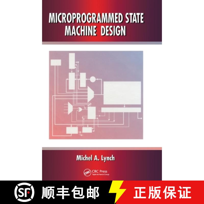 【4周达】Microprogrammed State Machine Design [9780849344640]