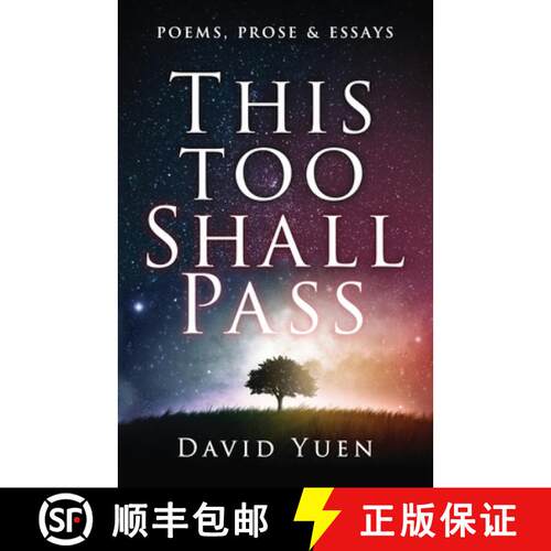 【3-4周达】This Too Shall Pass: Poems, Prose & Essays [9798218186210]
