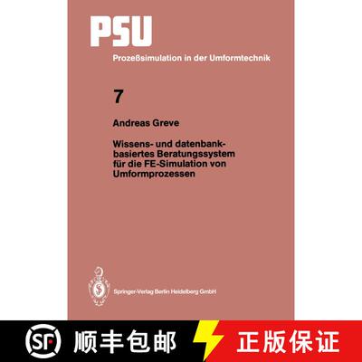 【3-4周达】Wissens- und datenbankbasiertes Beratungssystem für die FE-Simulation von Umformprozessen [9783540585145]