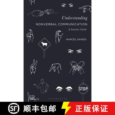 【3-4周达】精装 Understanding Nonverbal Communication: A Semiotic Guide [9781350152649]