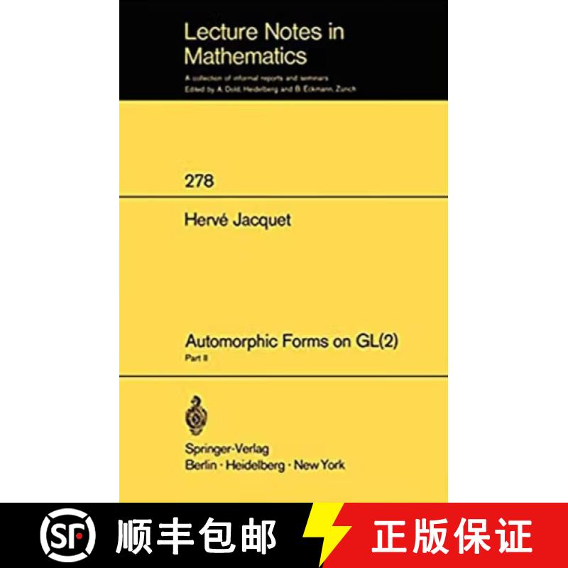 【3-4周达】Automorphic Forms on GL (2) : Part 2 [9783540059318]