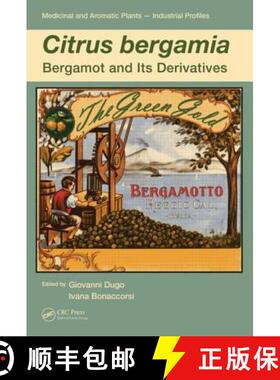 【3-4周达】Citrus bergamia : Bergamot and its Derivatives [9781439862278]
