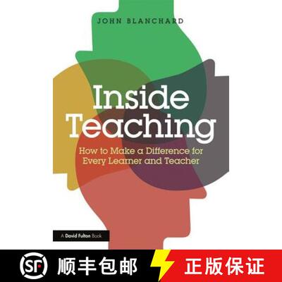【3-4周达】Inside Teaching : How to Make a Difference for Every Learner and Teacher [9781138712294]