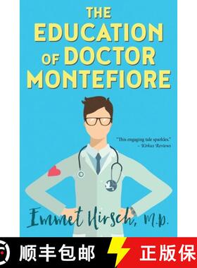 【3-4周达】The Education of Doctor Montefiore [9780997843002]