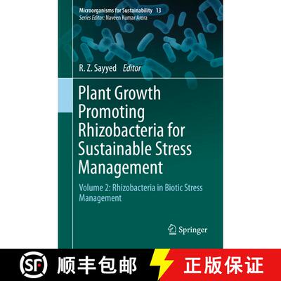 【3-4周达】Plant Growth Promoting Rhizobacteria for Sustainable Stress Management : Volume 2: Rhizoba... [9789811369858]