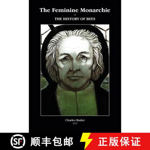 【3-4周达】The Feminine Monarchie or THE HISTORY OF BEES [9781904846048]