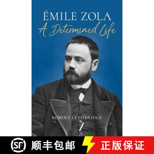 【3-4周达】精装 Émile Zola: A Determined Life [9781836390176]
