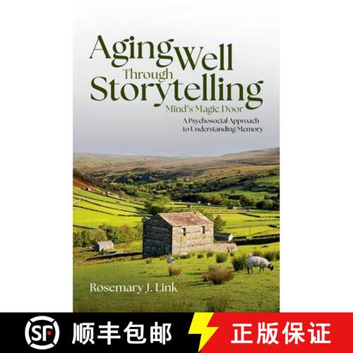 【3-4周达】精装 Aging Well Through Storytelling: Mind's Magic Door [9780197808450]