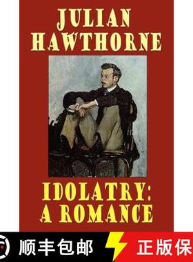 预订 Idolatry: A Romance [9781557423429]