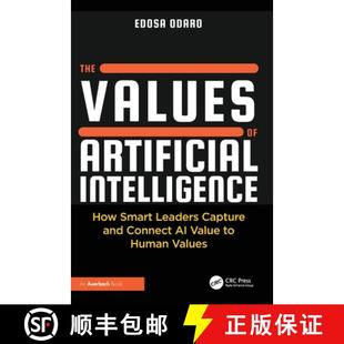 【3-4周达】The Values of Artificial Intelligence: How Smart Leaders Capture and Connect AI Value to H... [9781041073864]