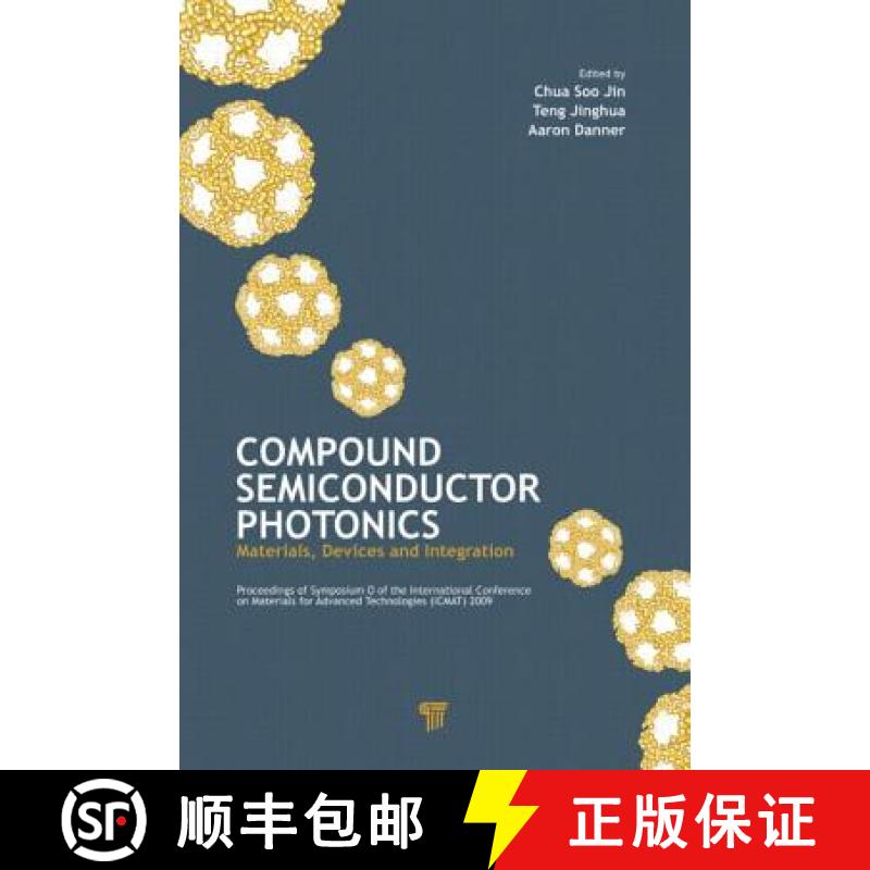 【4周达】Compound Semiconductor Photonics: Materials, Devices and Integration [9789814267731]