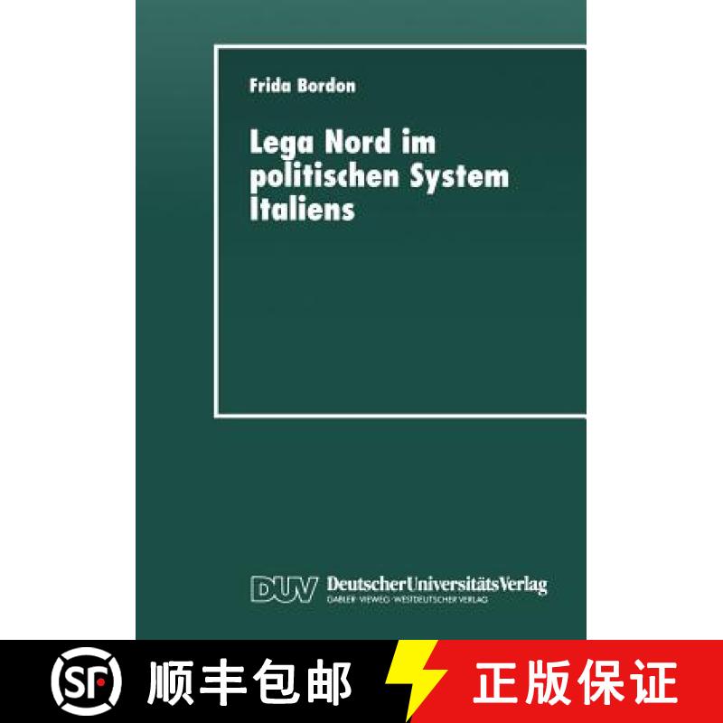 【3-4周达】Lega Nord im politischen System Italiens : Produkt und Profiteur der Krise [9783824442386]