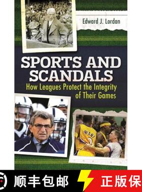 预订 Sports and Scandals: How Leagues Protect the Integrity of their Games [9781440829925]