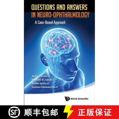【3-4周达】Questions and Answers in Neuro-ophthalmology : A Case-Based Approach [9789814578776]