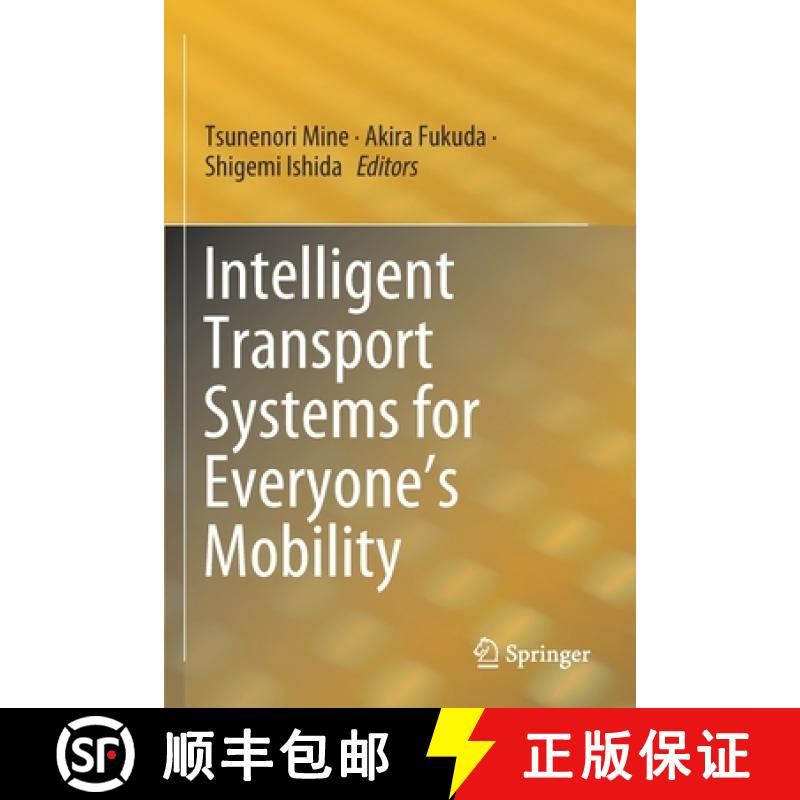 【3-4周达】Intelligent Transport Systems for Everyone's Mobility [9789811374364]