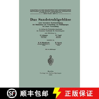 【3-4周达】Das Sandstrahlgebläse : unter besonderer Berücksichtigung der Maßnahmen zur Vermeidung ... [9783642937651]