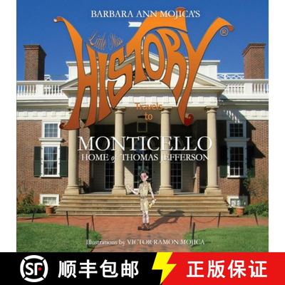 【3-4周达】Little Miss HISTORY Travels to MONTICELLO Home of Thomas Jefferson [9781733067188]