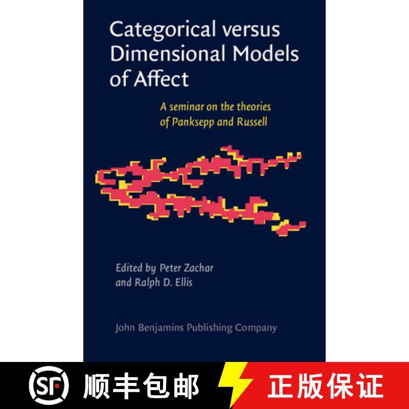 【2-3周达】Categorical versus Dimensional Models of Affect: A seminar on the theories of Panksepp and... [9789027241573]