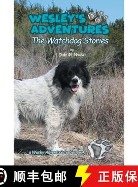 预订 Wesley's Adventures: The Watchdog Stories [9781640034952]