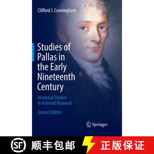 【3-4周达】Studies of Pallas in the Early Nineteenth Century : Historical Studies in Asteroid Researc... [9783319813837]