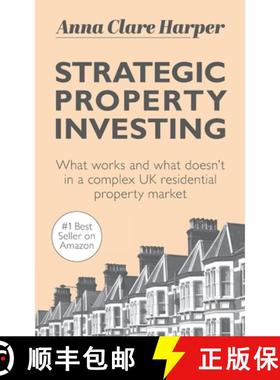 【3-4周达】Strategic Property Investing: What works and what doesn't in a complex UK residential prop... [9781913036225]