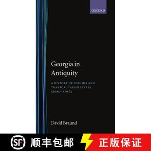 9780198144731 4周达 Iberia and 562 Georgia Colchis History 550 Antiquity Transcaucasian