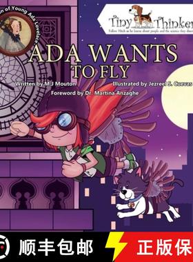 【3-4周达】Ada Wants to Fly: The Innovation of a Young Ada Lovelace [9780998314730]
