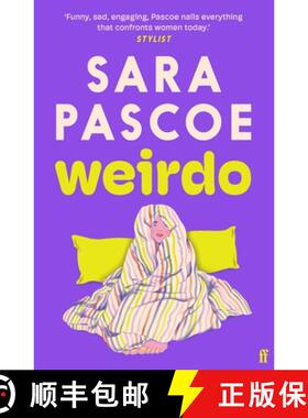 【3-4周达】Weirdo: ‘Funny, sad, engaging, Pascoe nails everything that confronts women today.’ Stylist [9780571374540]