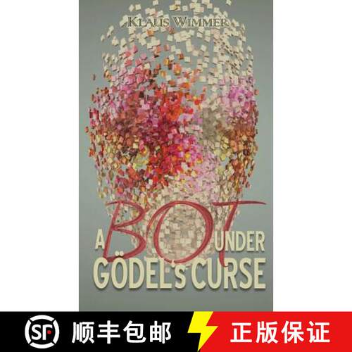 【3-4周达】A Bot under Gödel's Curse [9783943310085]