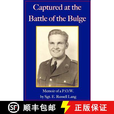 【3-4周达】Captured at the Battle of the Bulge: Memoir of a P.O.W. [9780990608424]