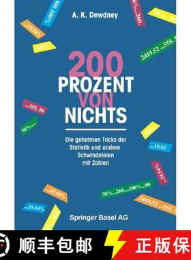 【3-4周达】200 Prozent Von Nichts: Die Geheimen Tricks Der Statistik Und Andere Schwindeleien Mit Zahlen [9783764350215]