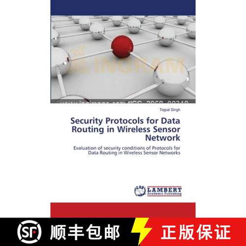 预订 Security Protocols for Data Routing in Wireless Sensor Network [9783659114960]