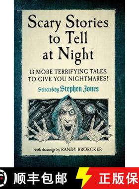 【3-4周达】Scary Stories to Tell at Night : 13 More Terrifying Tales to Give You Nightmares! [9781510784505]