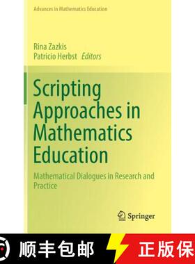 【3-4周达】Scripting Approaches in Mathematics Education : Mathematical Dialogues in Research and Pra... [9783319626918]