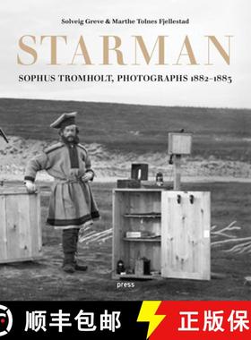 【3-4周达】Sophus Tromholt: Starman : Photographs 1882-1883 [9788232802364]