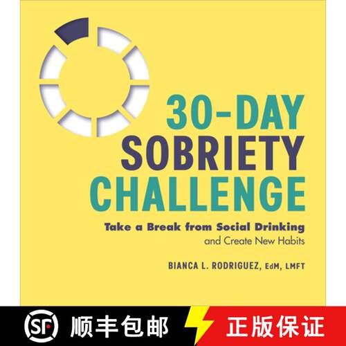 【3-4周达】30-Day Sobriety Challenge: Take a Break from Social Drinking and Create New Habits [9781638077886]