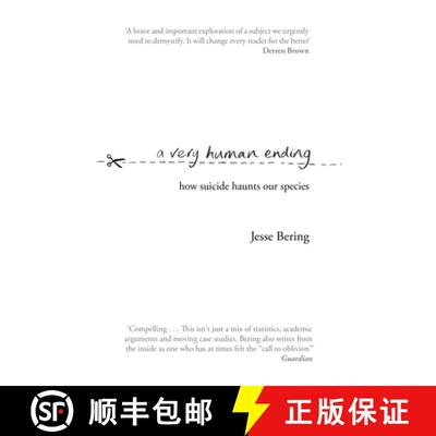 【3-4周达】A Very Human Ending : How suicide haunts our species [9781784162368]