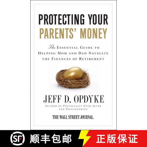 【3-4周达】Protecting Your Parents' Money: The Essential Guide to Helping Mom and Dad Navigate the Fi... [9780061358203]