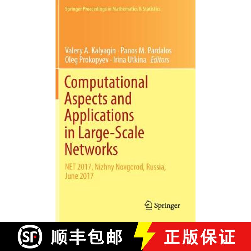 【3-4周达】Computational Aspects and Applications in Large-Scale Networks : NET 2017, Nizhny Novgorod... [9783319962467]