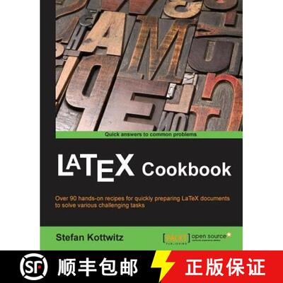 预订 LaTeX Cookbook: Over 90 hands-on recipes for quickly preparing LaTeX documents to solve various ... [9781784395148]